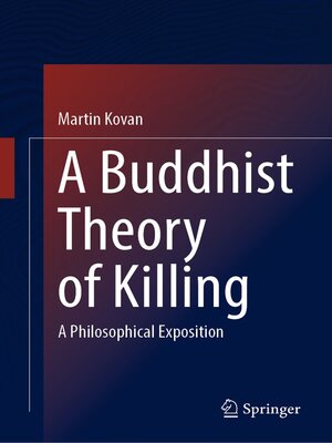 cover image of A Buddhist Theory of Killing